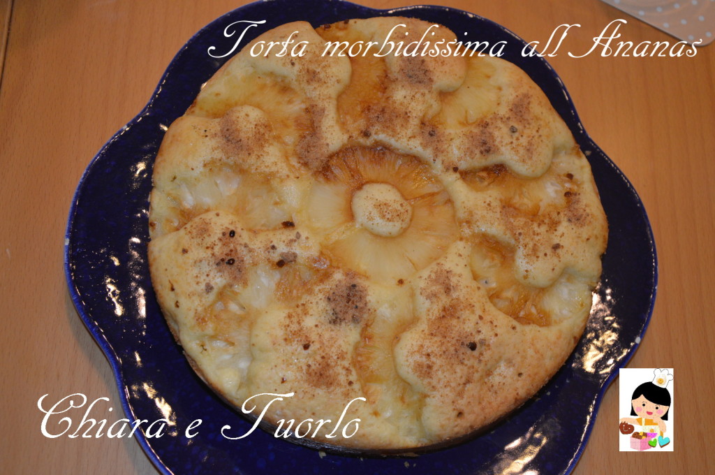 torta morbidissima all'ananas_1